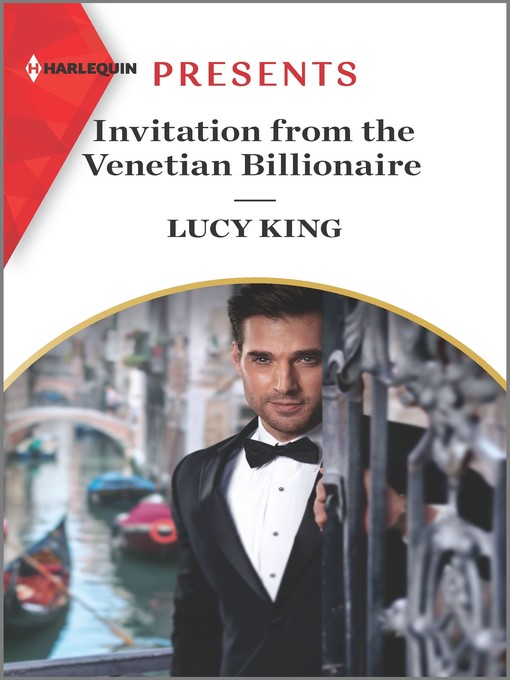 Title details for Invitation from the Venetian Billionaire by Lucy King - Available
